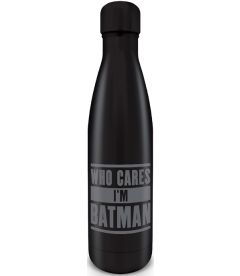 Batman - Who Cares I'm a Batman (Metallo, 540 ml)